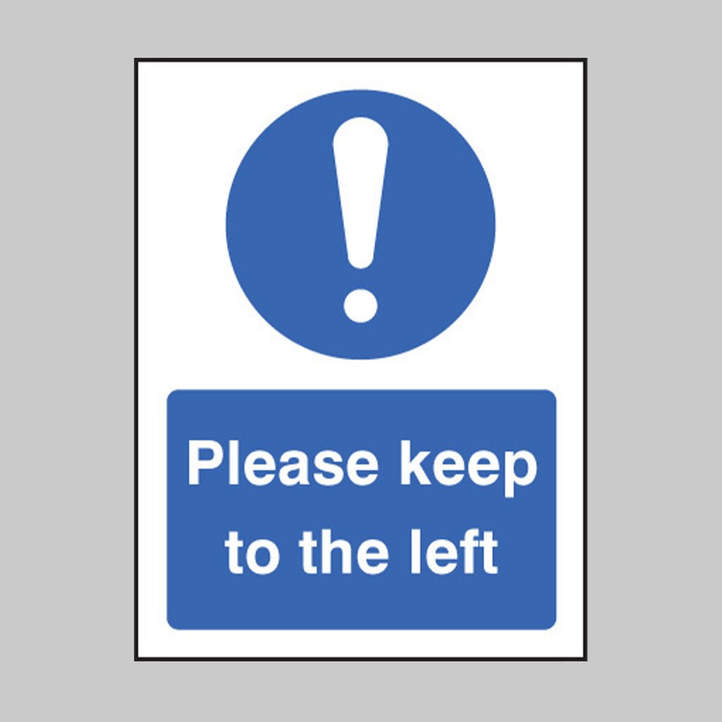 Please Keep To The Left Sign - Ready Set SuppliedPlease Keep To The Left SignRigid Plastic15240E