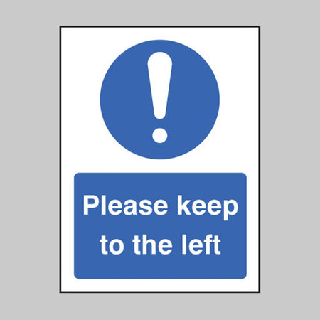 Please Keep To The Left Sign - Ready Set SuppliedPlease Keep To The Left SignRigid Plastic15240E