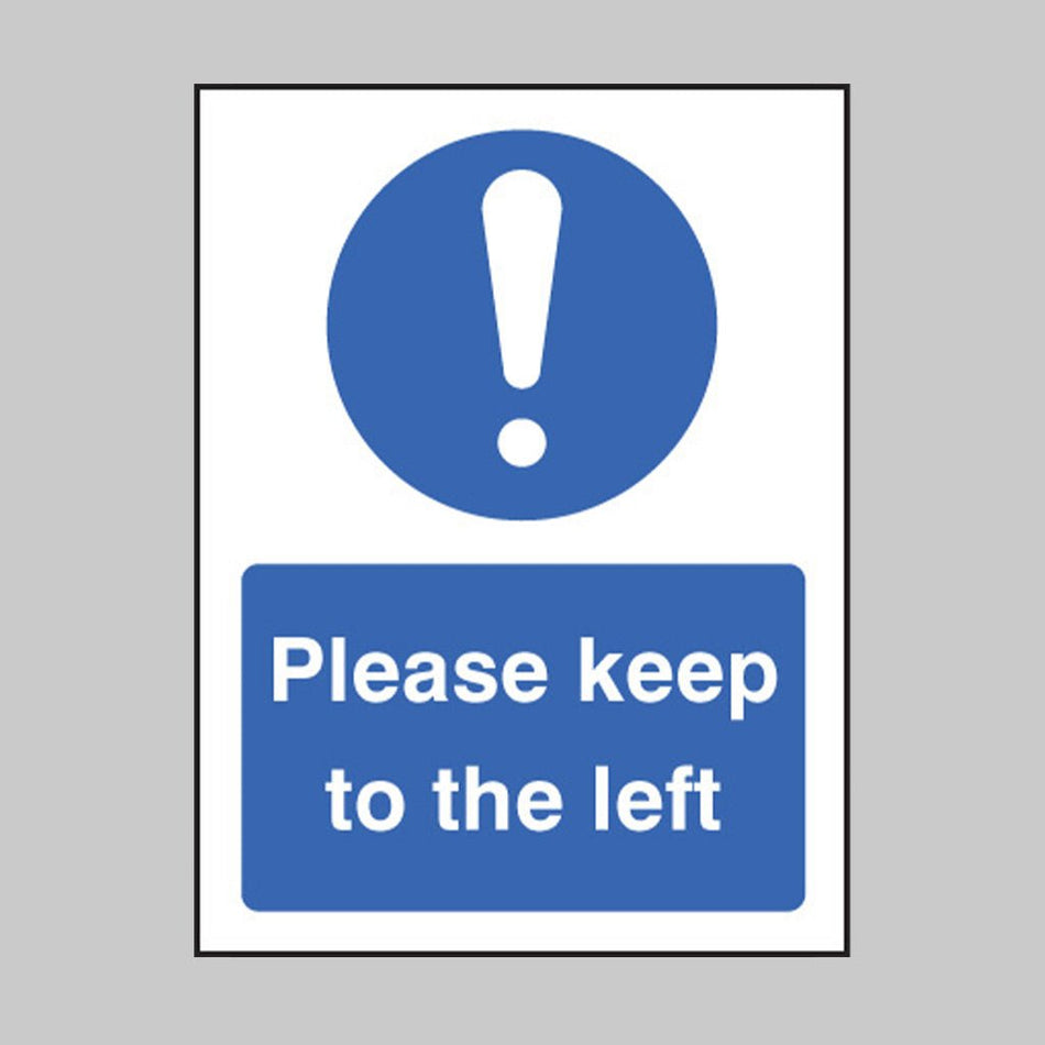 Please Keep To The Left Sign - Ready Set SuppliedPlease Keep To The Left SignRigid Plastic15240E