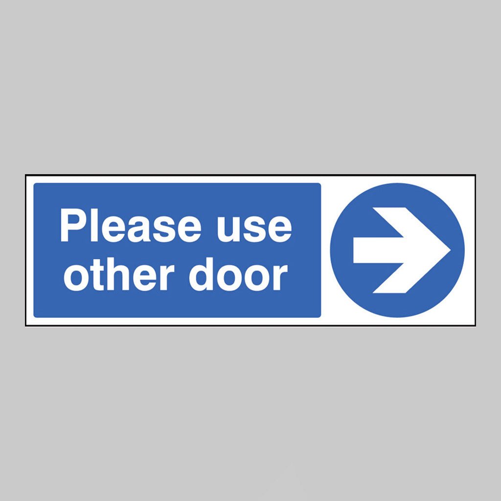 Please Use Other Door > Sign - Ready Set SuppliedPlease Use Other Door > SignRigid Plastic17123G