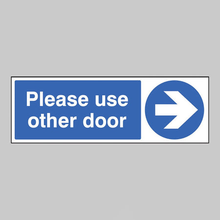 Please Use Other Door > Sign - Ready Set SuppliedPlease Use Other Door > SignRigid Plastic17123G