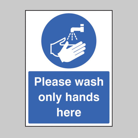 Please Wash Only Hands Here Sign - Ready Set SuppliedPlease Wash Only Hands Here SignRigid Plastic15602E