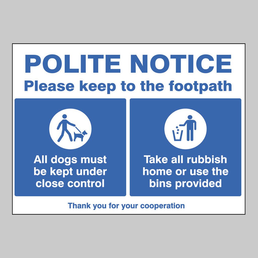 Polite Notice Please Keep To The Footpath Sign - Ready Set SuppliedPolite Notice Please Keep To The Footpath Sign15525Q