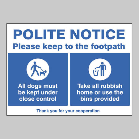Polite Notice Please Keep To The Footpath Sign - Ready Set SuppliedPolite Notice Please Keep To The Footpath Sign15525Q