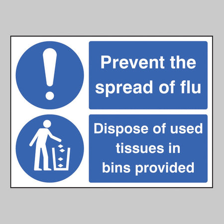 Prevent The Spread Of Flu Dispose Of Used Tissues In Bins Provided Sign - Ready Set SuppliedPrevent The Spread Of Flu Dispose Of Used Tissues In Bins Provided Sign25502E
