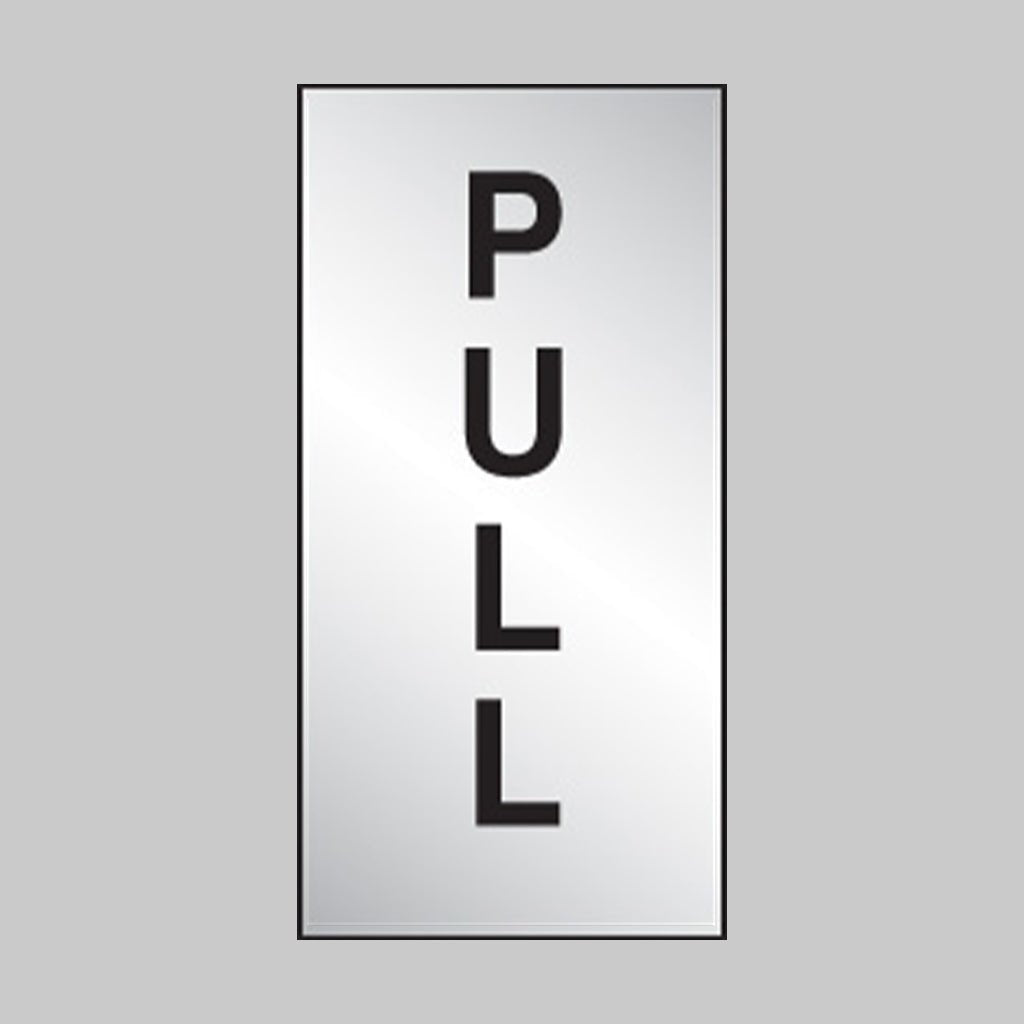 Pull 35 x 70mm Engraved Aluminium Effect PVC With Sav Backing Sign - Ready Set SuppliedPull 35 x 70mm Engraved Aluminium Effect PVC With Sav Backing Sign59073