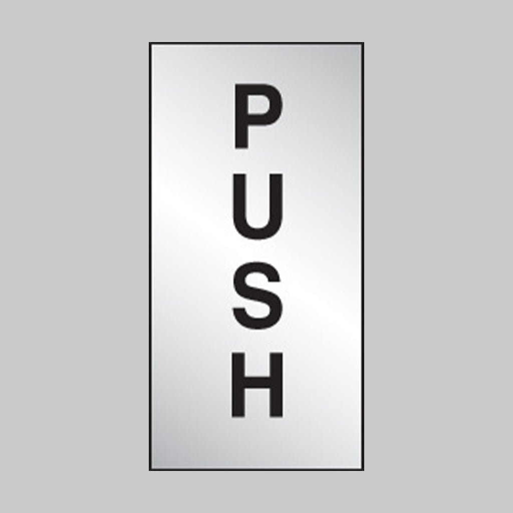 Push 35 x 70mm Engraved Aluminium Effect PVC With Sav Backing Sign - Ready Set SuppliedPush 35 x 70mm Engraved Aluminium Effect PVC With Sav Backing Sign59071