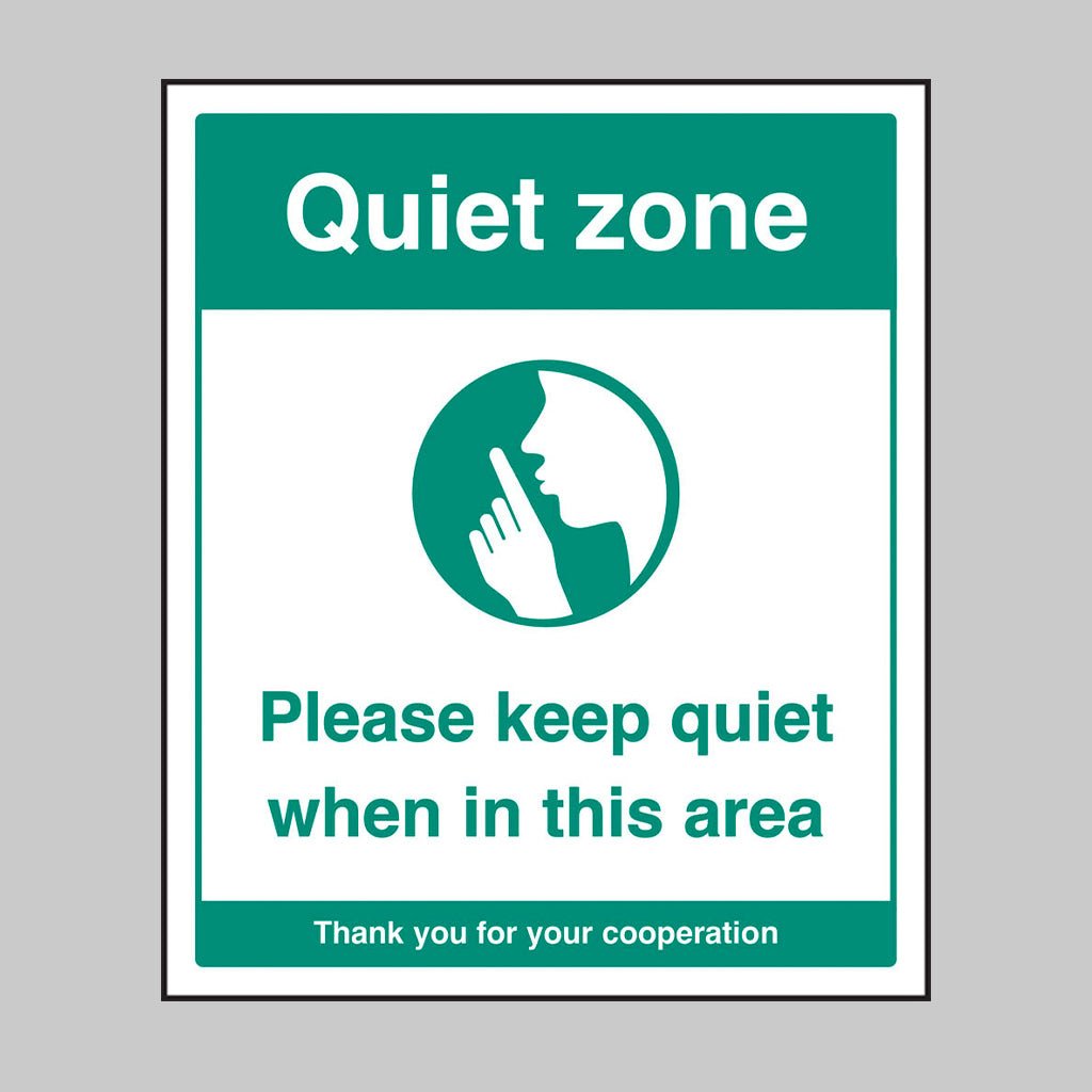 Quiet Zone Please Keep Quiet When In This Area Sign - Ready Set SuppliedQuiet Zone Please Keep Quiet When In This Area SignRigid Plastic17162H