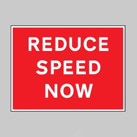 Reduce Speed Now Sign - Ready Set SuppliedReduce Speed Now SignRigid Plastic17617Q