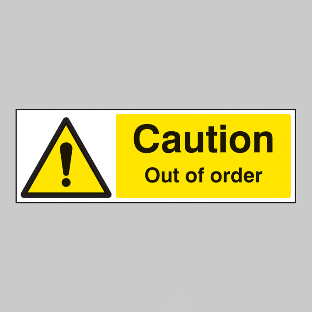 Caution out of order