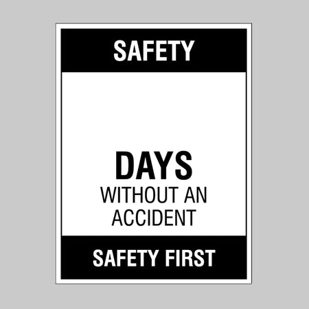 Safety … Days Without An Accident, 450 x 600mm Rigid PVC With Wipe Clean Over Laminate Sign - Ready Set SuppliedSafety … Days Without An Accident, 450 x 600mm Rigid PVC With Wipe Clean Over Laminate Sign54706
