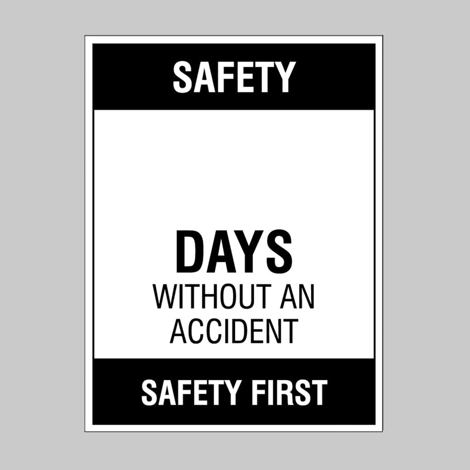 Safety … Days Without An Accident, 450 x 600mm Rigid PVC With Wipe Clean Over Laminate Sign - Ready Set SuppliedSafety … Days Without An Accident, 450 x 600mm Rigid PVC With Wipe Clean Over Laminate Sign54706