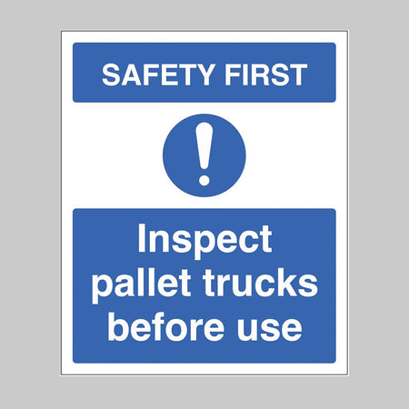 Safety First - Inspect Pallet Trucks Before Use Sign - Ready Set SuppliedSafety First - Inspect Pallet Trucks Before Use SignRigid Plastic17187E