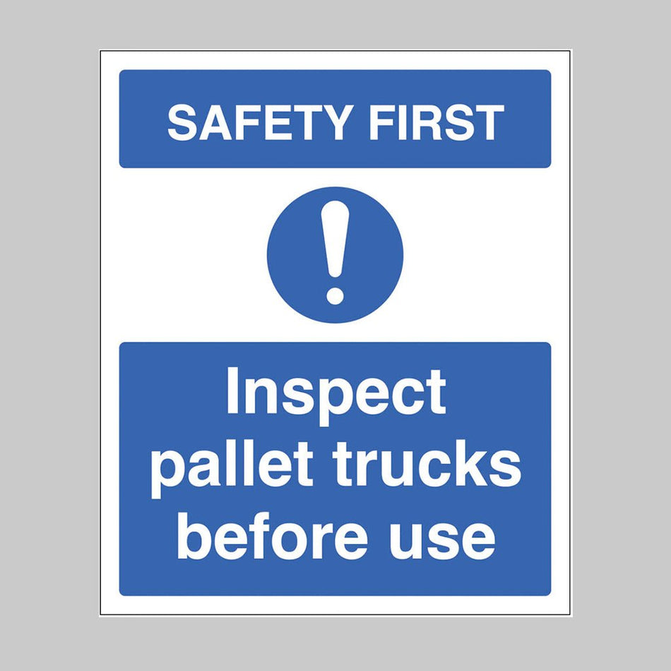 Safety First - Inspect Pallet Trucks Before Use Sign - Ready Set SuppliedSafety First - Inspect Pallet Trucks Before Use SignRigid Plastic17187E