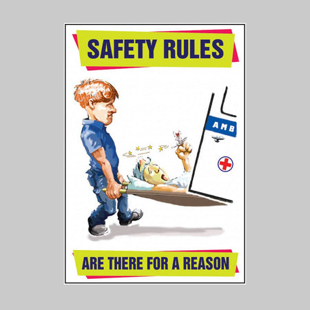 Safety Rules Are There For A Reason Poster 510 x 760mm Synthetic Paper - Ready Set SuppliedSafety Rules Are There For A Reason Poster 510 x 760mm Synthetic Paper59822