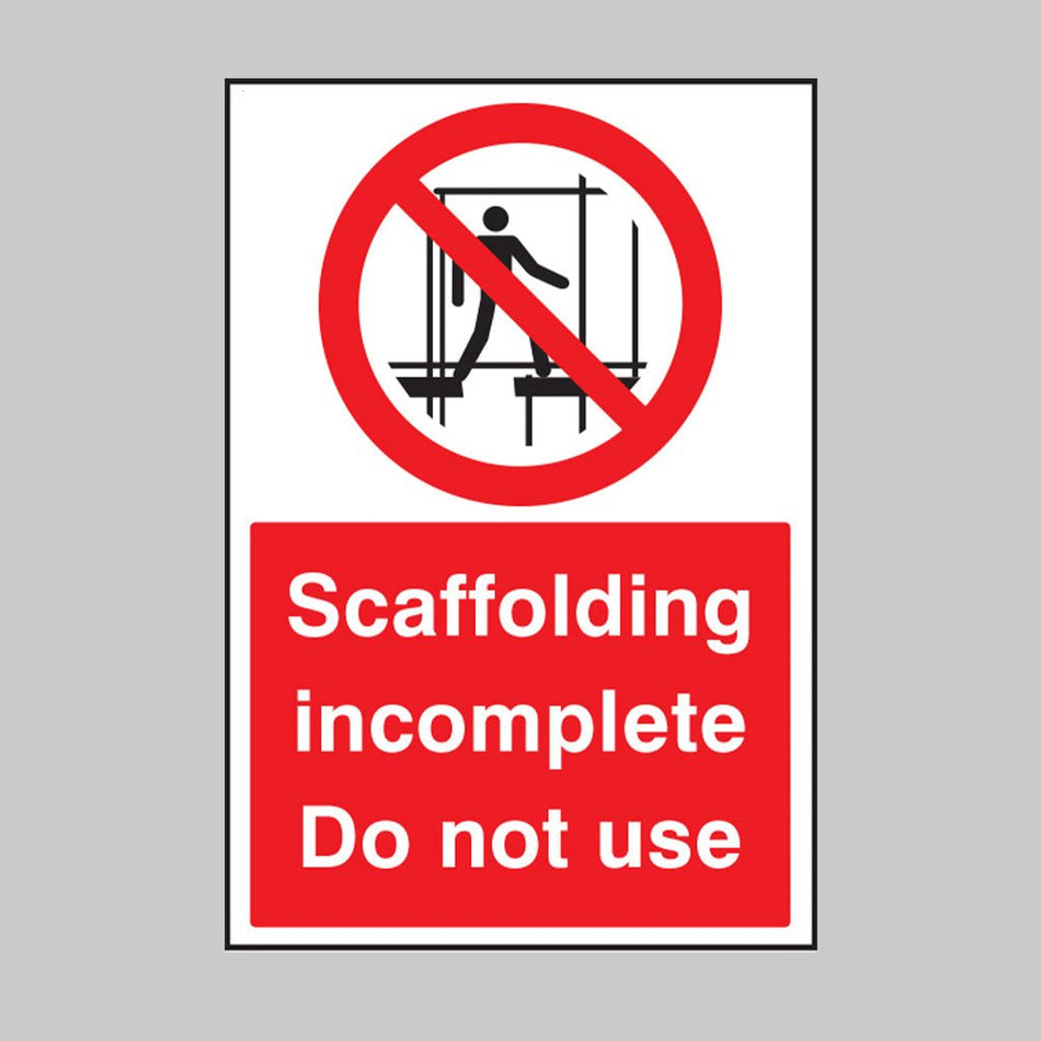 Scaffolding Incomplete Do Not Use Sign - Ready Set SuppliedScaffolding Incomplete Do Not Use Sign16443P
