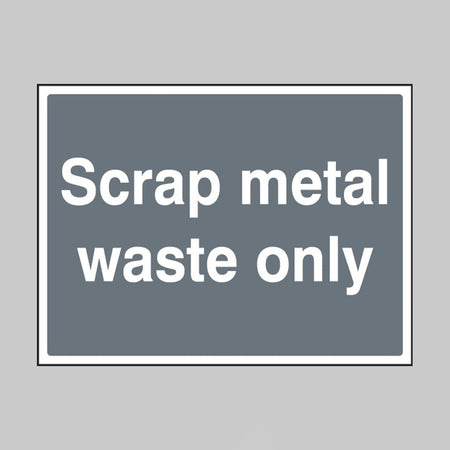 Scrap Metal Waste Only Sign - Ready Set SuppliedScrap Metal Waste Only SignRigid Plastic16606K