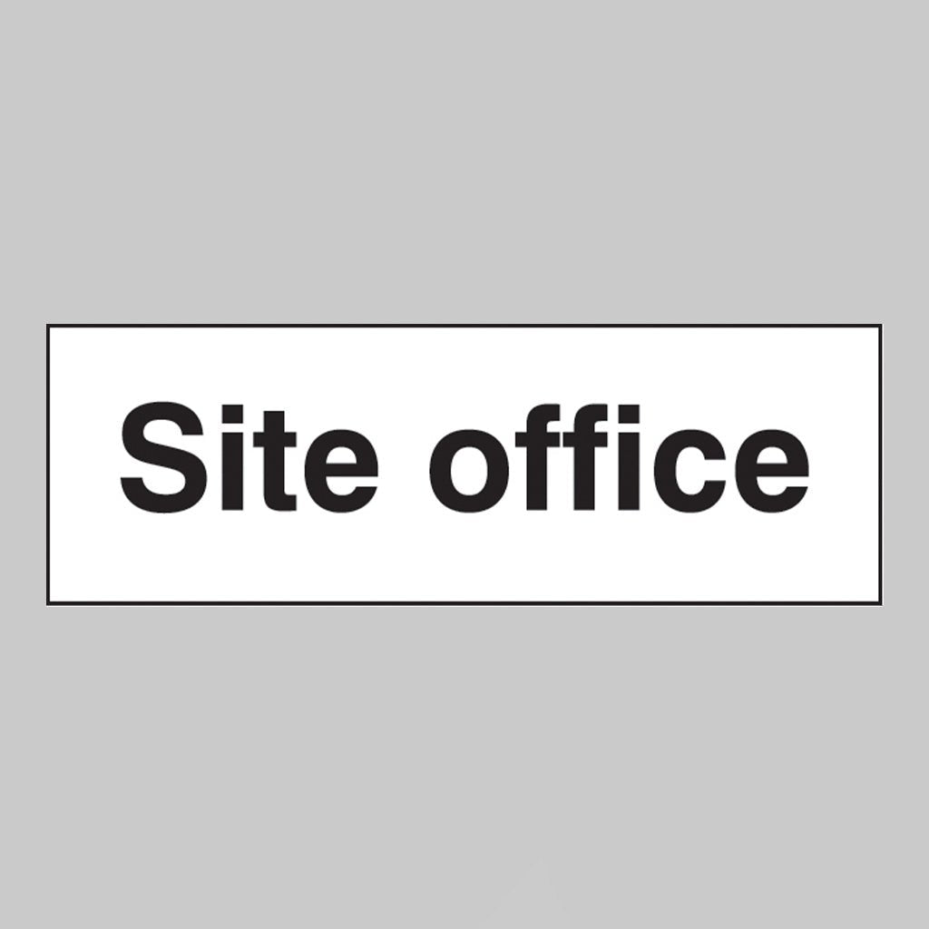 Site Office Sign - Ready Set SuppliedSite Office SignRigid Plastic16408G