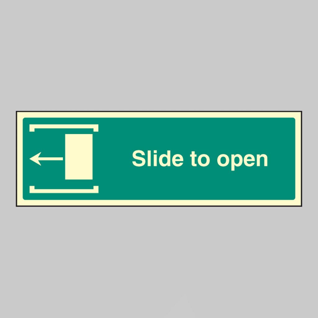 Slide To Open Left Sign - Ready Set SuppliedSlide To Open Left SignUltra Bright (Class C) Photoluminescent Rigid32045G