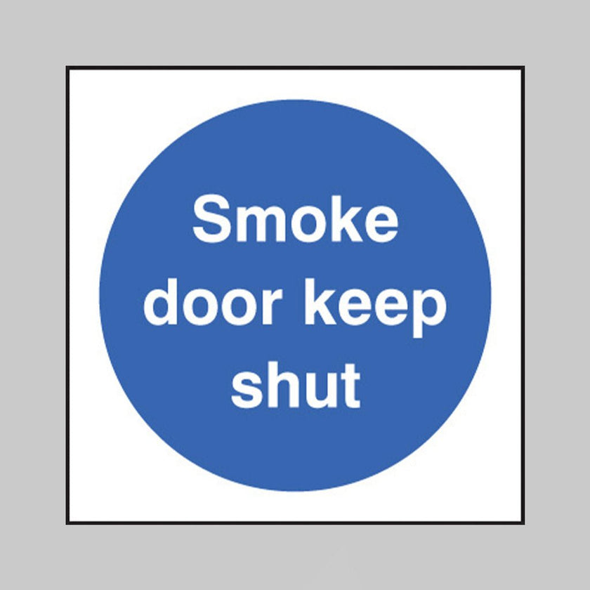 Smoke Door Keep Shut Sign - Ready Set SuppliedSmoke Door Keep Shut SignRigid Plastic11054B