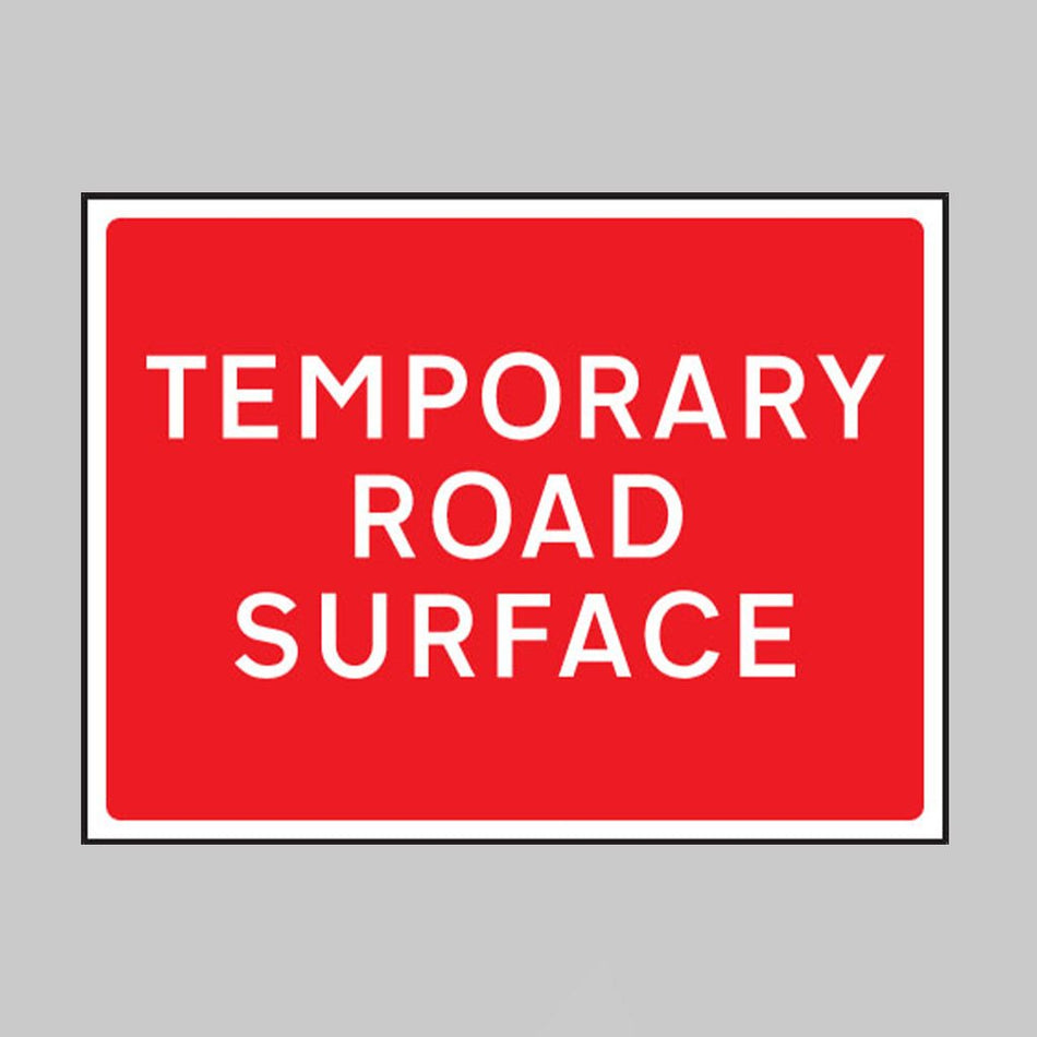 Temporary Road Surface 600 x 450mm Class RA1 Zintec Sign - Ready Set SuppliedTemporary Road Surface 600 x 450mm Class RA1 Zintec Sign57959