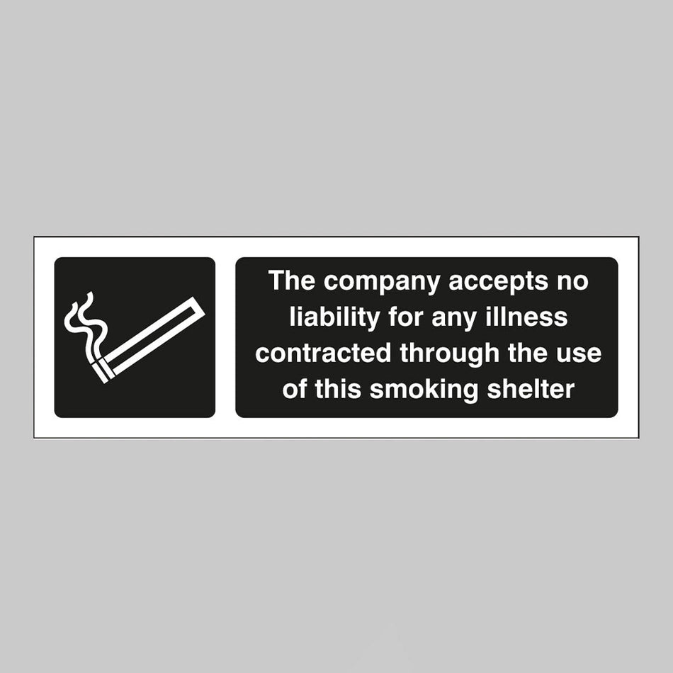 The Company Accepts No Liability For Any Illness Contracted Sign - Ready Set SuppliedThe Company Accepts No Liability For Any Illness Contracted SignRigid Plastic13084G