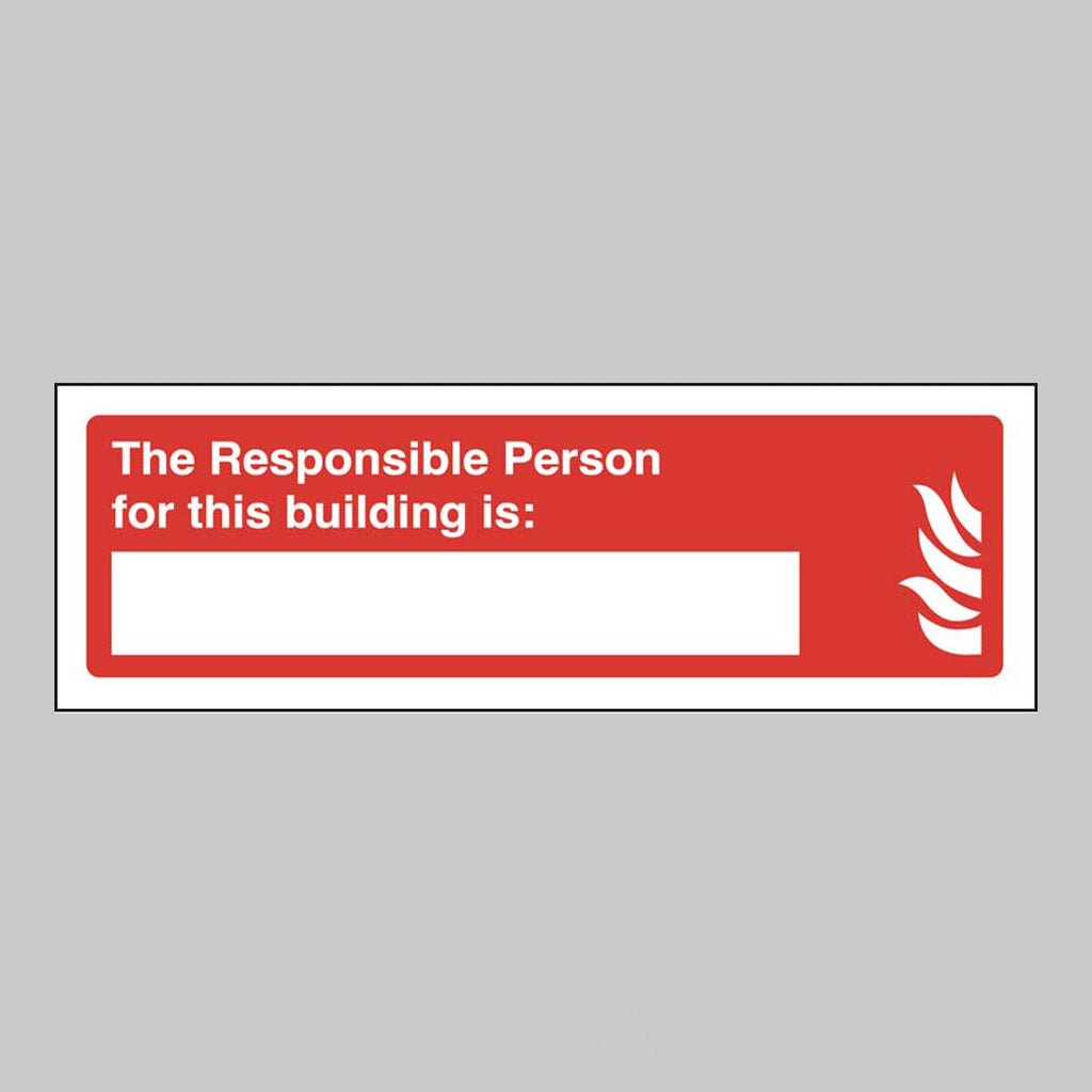 The Responsible Person For This Building Is: Sign - Ready Set SuppliedThe Responsible Person For This Building Is: SignRigid Plastic11111G