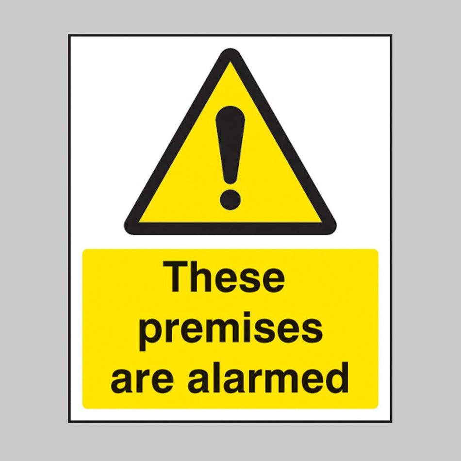 These Premises Are Alarmed Sign - Ready Set SuppliedThese Premises Are Alarmed SignRigid Plastic11702D