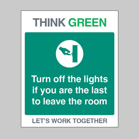 Think Green Let's Work Together Turn Off The Lights If You Are The Last To Leave The Room Sign - Ready Set SuppliedThink Green Let's Work Together Turn Off The Lights If You Are The Last To Leave The Room SignRigid Plastic17154H