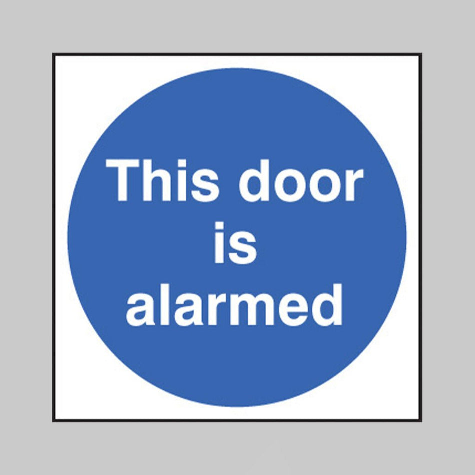 This Door Is Alarmed Sign - Ready Set SuppliedThis Door Is Alarmed SignRigid Plastic11706F