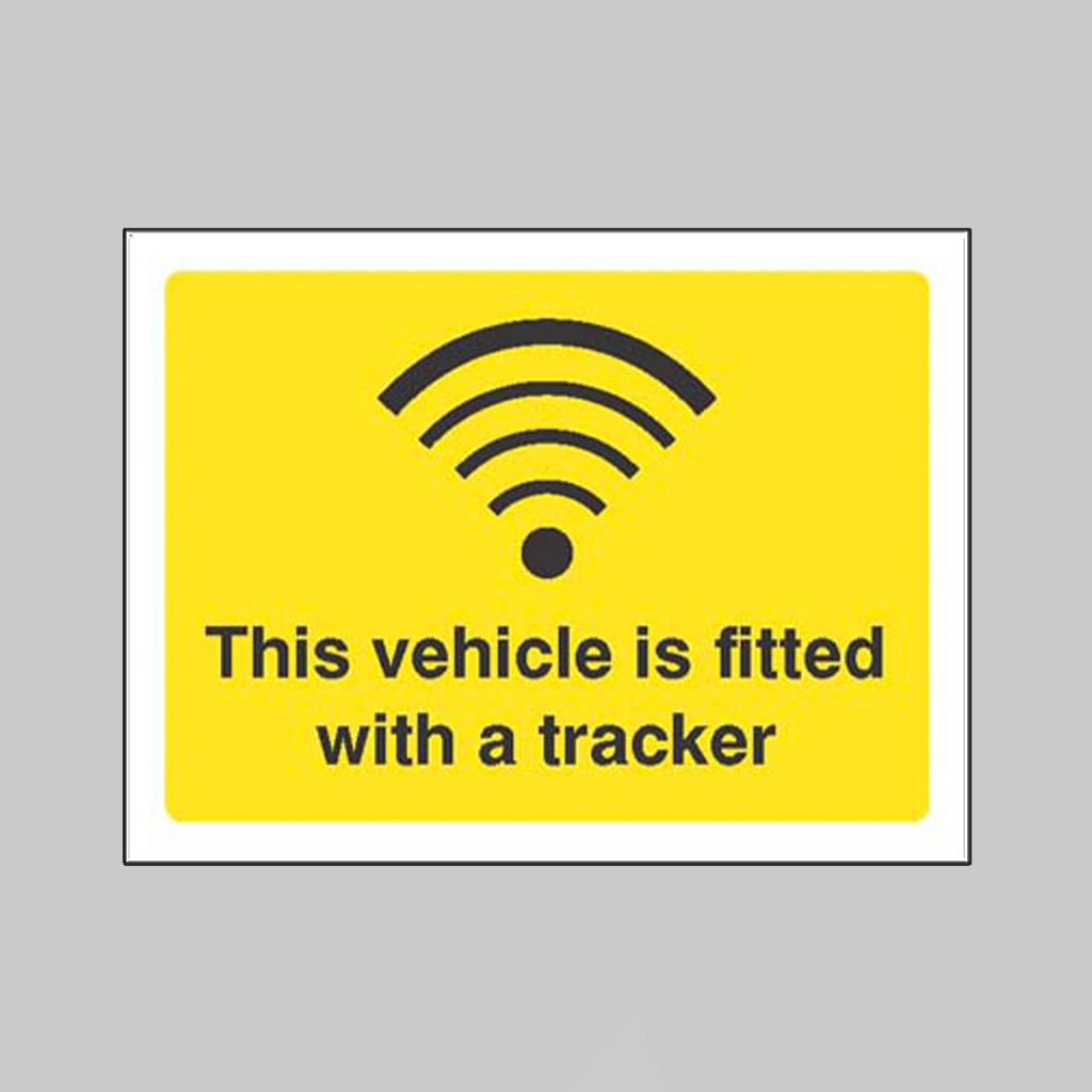 This Vehicle Is Fitted With A Tracker Sign - Ready Set SuppliedThis Vehicle Is Fitted With A Tracker Sign21826E