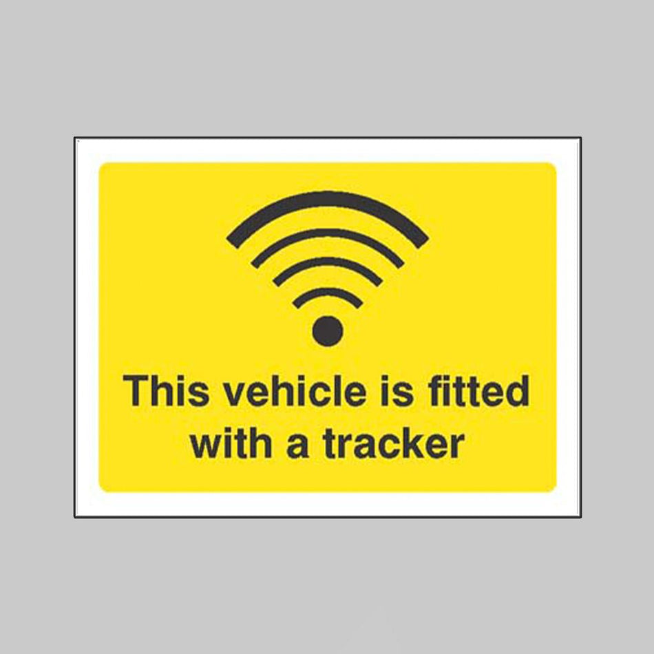 This Vehicle Is Fitted With A Tracker Sign - Ready Set SuppliedThis Vehicle Is Fitted With A Tracker Sign21826E