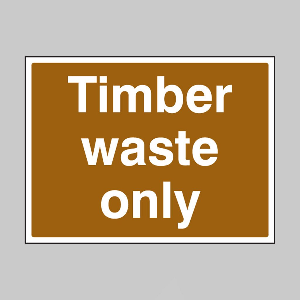 Timber Waste Only Sign - Ready Set SuppliedTimber Waste Only SignRigid Plastic16605K
