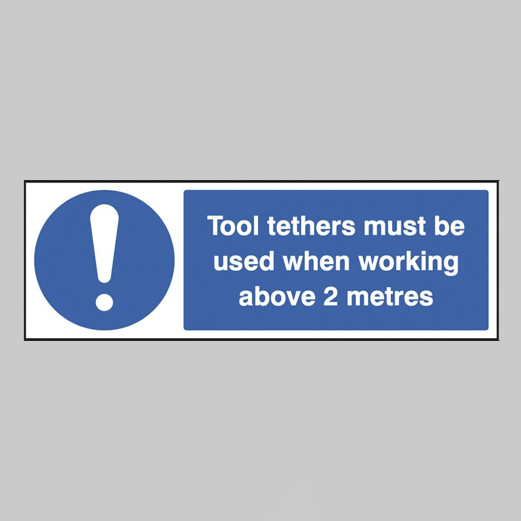 Tool Tethers Must Be Used When Working Above 2 Metres Sign - Ready Set SuppliedTool Tethers Must Be Used When Working Above 2 Metres SignRigid Plastic15504G