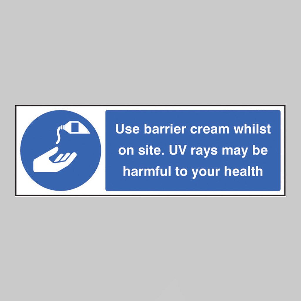 Use Barrier Cream Whilst On Site Uv Rays May Be Harmful To Your Health - Ready Set SuppliedUse Barrier Cream Whilst On Site Uv Rays May Be Harmful To Your HealthRigid Plastic15458G