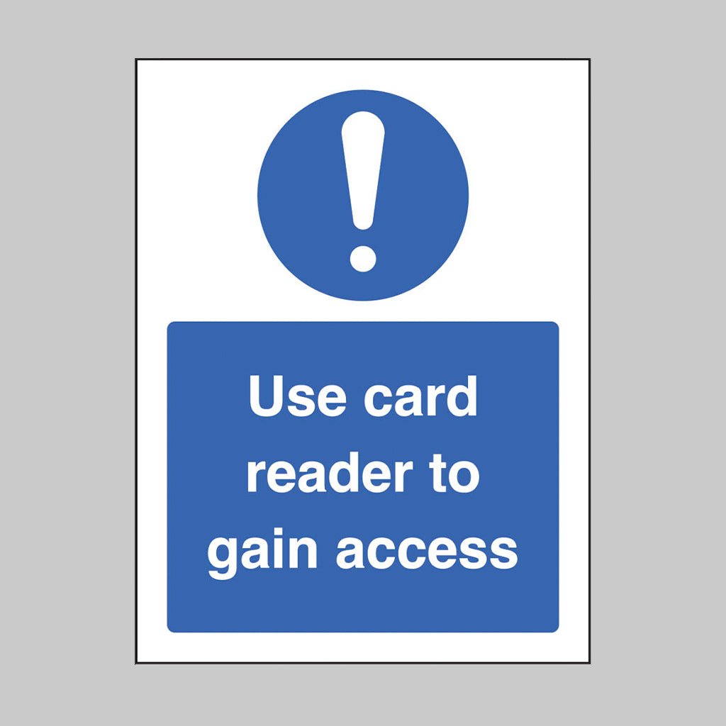 Use Card Reader To Gain Access Sign - Ready Set SuppliedUse Card Reader To Gain Access SignRigid Plastic15542E