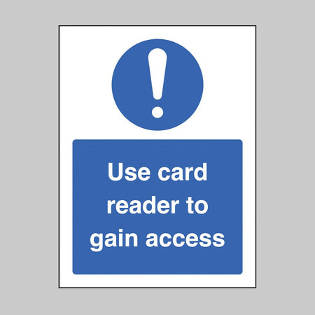 Use Card Reader To Gain Access Sign - Ready Set SuppliedUse Card Reader To Gain Access SignRigid Plastic15542E