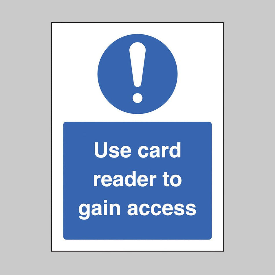 Use Card Reader To Gain Access Sign - Ready Set SuppliedUse Card Reader To Gain Access SignRigid Plastic15542E