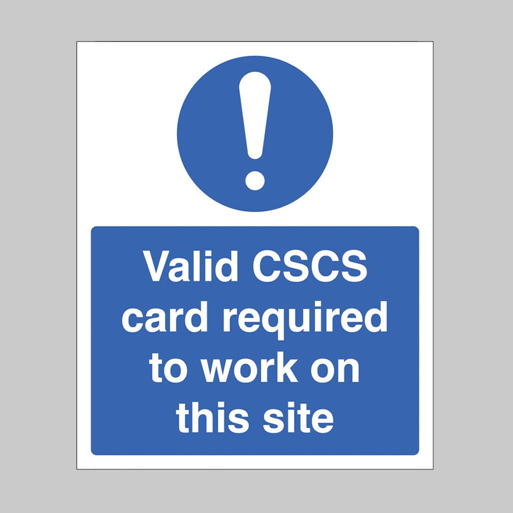 Valid Cscs Card Required To Work On This Site Sign - Ready Set SuppliedValid Cscs Card Required To Work On This Site SignRigid Plastic15543H