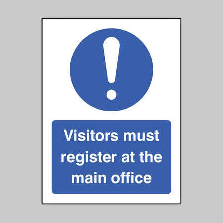 Visitors Must Register At The Main Office Sign - Ready Set SuppliedVisitors Must Register At The Main Office SignRigid Plastic15461E