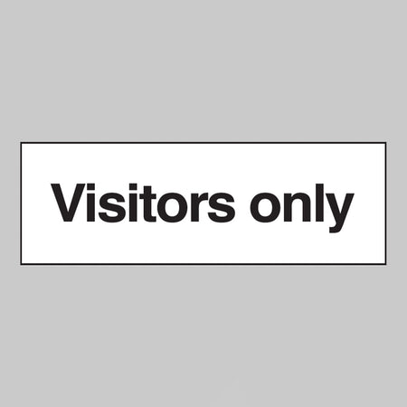 Visitors Only Sign - Ready Set SuppliedVisitors Only SignRigid Plastic17576G