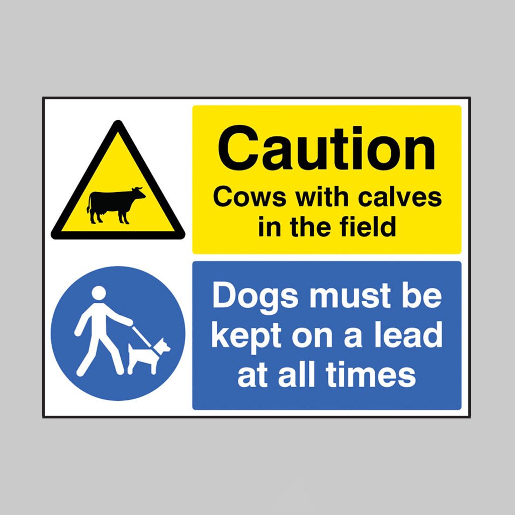 Warning Cows With Calves In Field Dogs Must Be Kept On A Lead Sign - Ready Set SuppliedWarning Cows With Calves In Field Dogs Must Be Kept On A Lead Sign15528Q