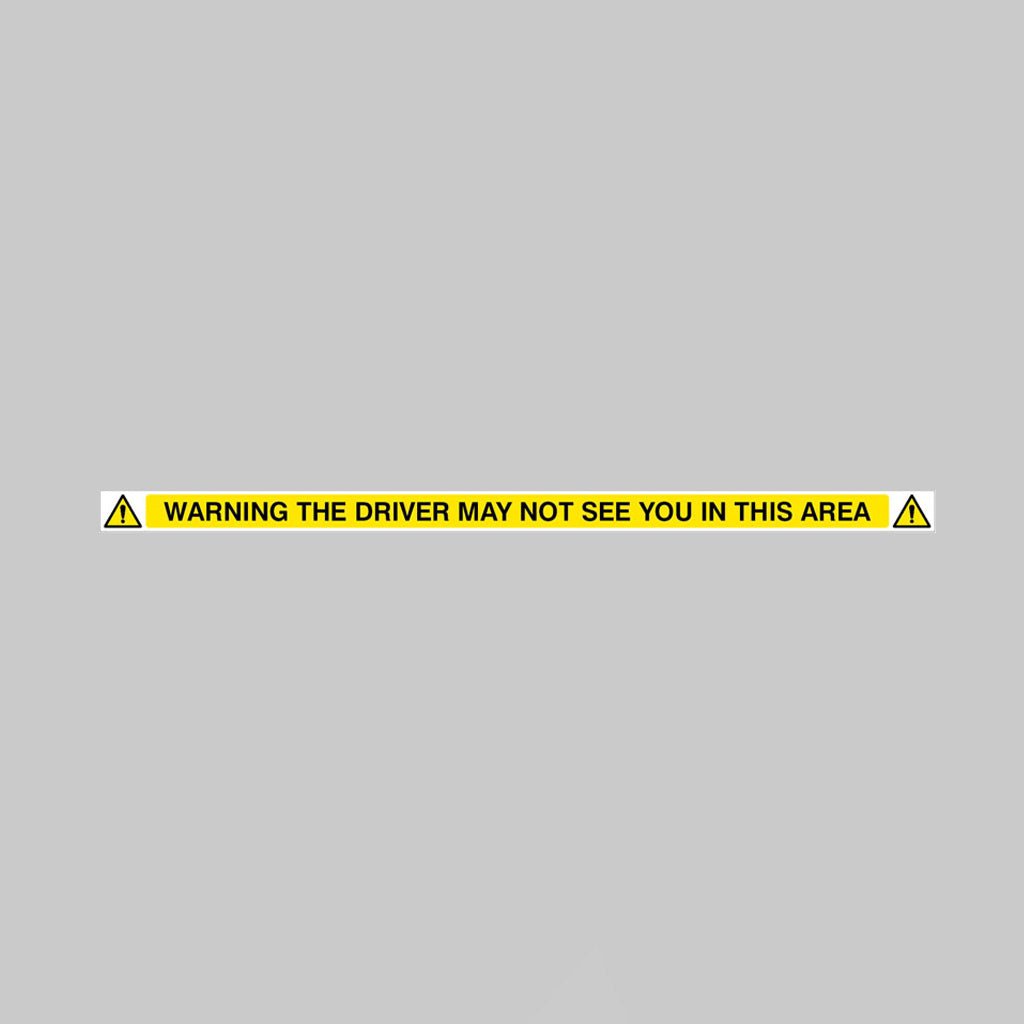Warning Driver May Not See You In This Area - 1000 x 50mm Sav Sign - Ready Set SuppliedWarning Driver May Not See You In This Area - 1000 x 50mm Sav Sign51833