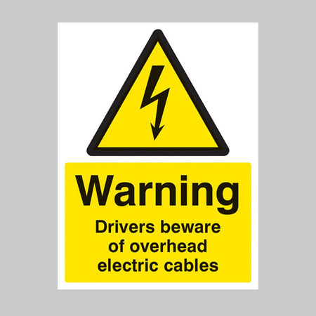 Warning Drivers Beware Of Overhead Electric Cables Sign - Ready Set SuppliedWarning Drivers Beware Of Overhead Electric Cables SignRigid Plastic14021K