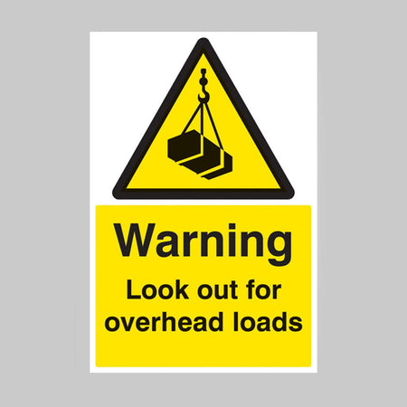 Warning Look Out For Overhead Loads Sign - Ready Set SuppliedWarning Look Out For Overhead Loads SignRigid Plastic16418P