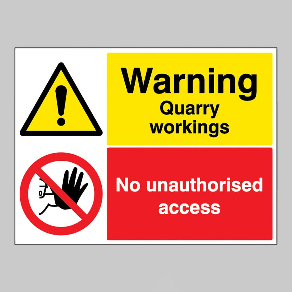 Warning Quarry Workings, No Unauthorised Access Sign - Ready Set SuppliedWarning Quarry Workings, No Unauthorised Access Sign14311Q