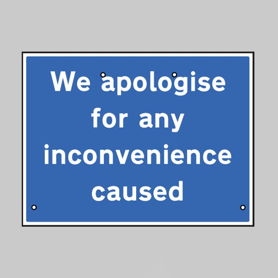 We Apologise For Inconvenience Caused, 600 x 450mm Re-Flex Sign (3mm Reflective Polypropylene) - Ready Set SuppliedWe Apologise For Inconvenience Caused, 600 x 450mm Re-Flex Sign (3mm Reflective Polypropylene)56419