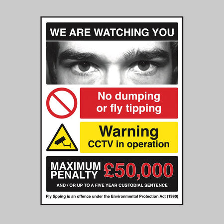 We Are Watching You No Dumping Or Fly Tipping CCTV In Operation Sign - Ready Set SuppliedWe Are Watching You No Dumping Or Fly Tipping CCTV In Operation SignRigid Plastic17195Q