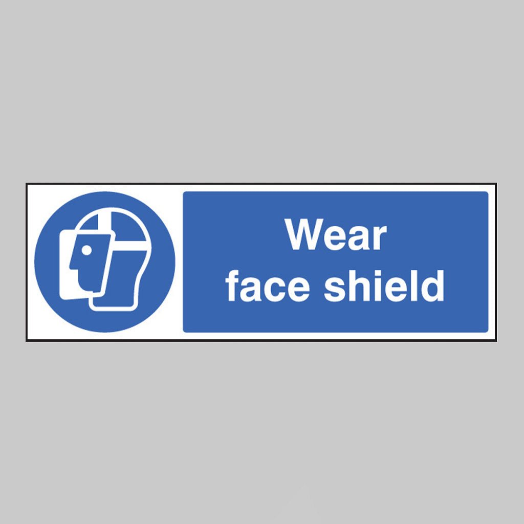 Wear Face Shield Sign - Ready Set SuppliedWear Face Shield SignRigid Plastic15001G