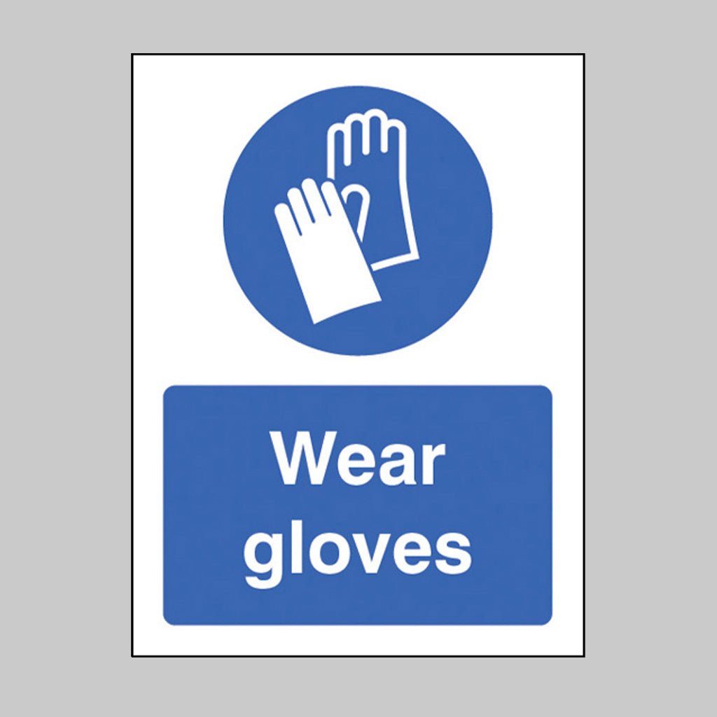 Wear Gloves Sign - Ready Set SuppliedWear Gloves SignRigid Plastic15236E